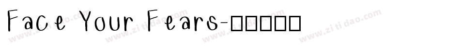 Face Your Fears字体转换
